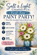 🌸The First Salt & Light Paint Party | Dimensional Floral Bouquet | July 24, 2026